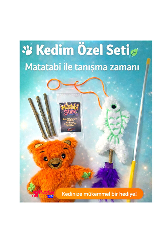 ÖZEL KEDİM PAKETİ (KEDİ OLTASI,KEDİ OYUNCAĞI,MATATABİ ÇUBUK)