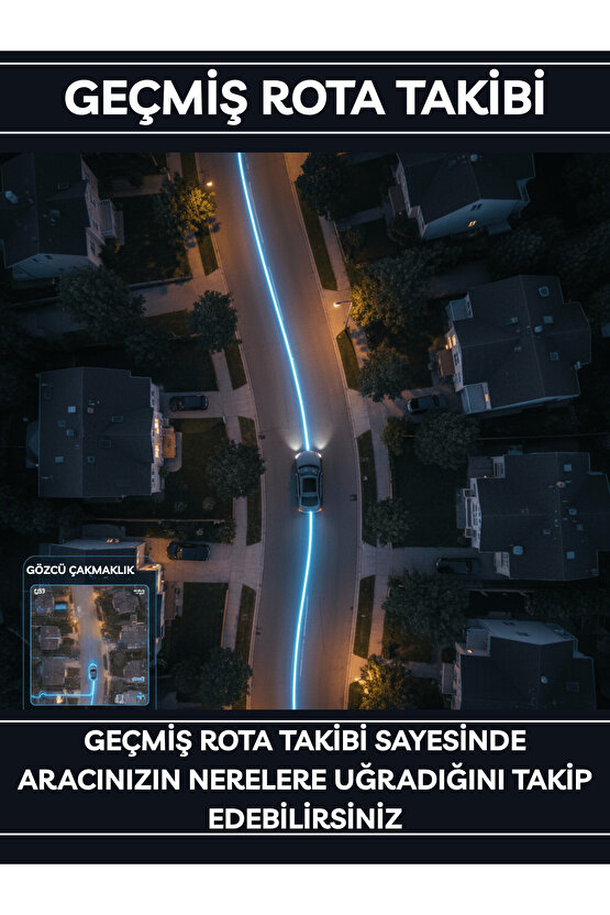 Çakmaklık Araç Takip Cihazı Geofence Araç Takip Sistemi Anlık Konum Geçmişe Dönük Konum