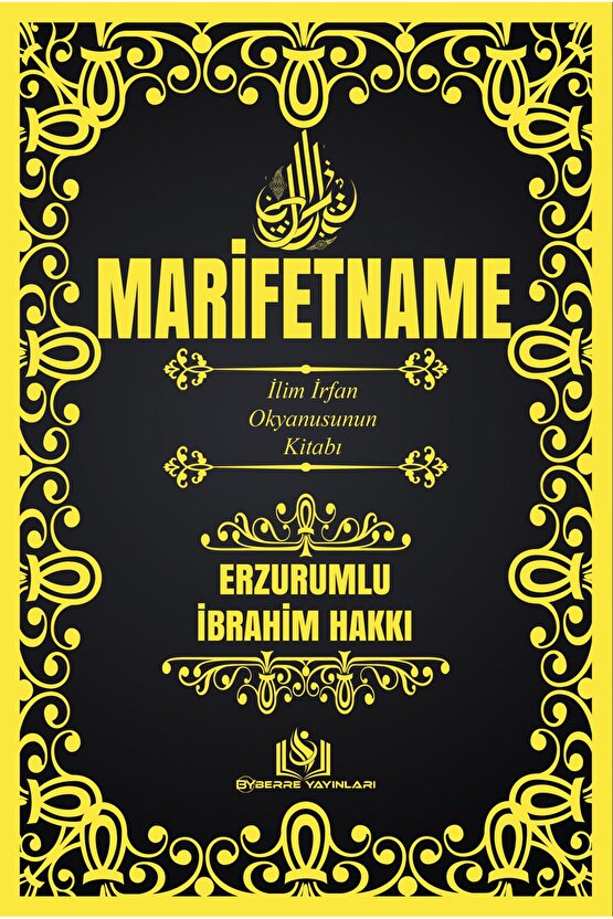 MARİFETNAME-ERZURUMLU İBRAHİM HAKKI -İLİM İRFAN OKYANUSU’NUN KİTABI-TAM METİN