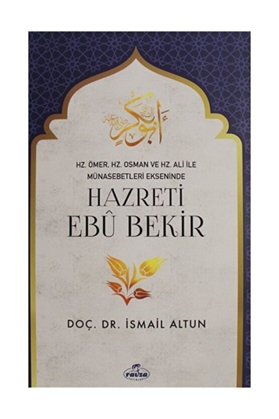 Hazreti Ebu Bekir - İsmail Altun