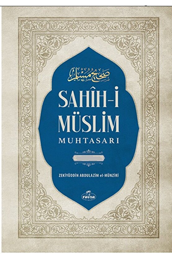 Sahih-i Müslim Muhtasarı ve Tercümesi  İmam Müslim  Ravza Yayınları  9786256409576