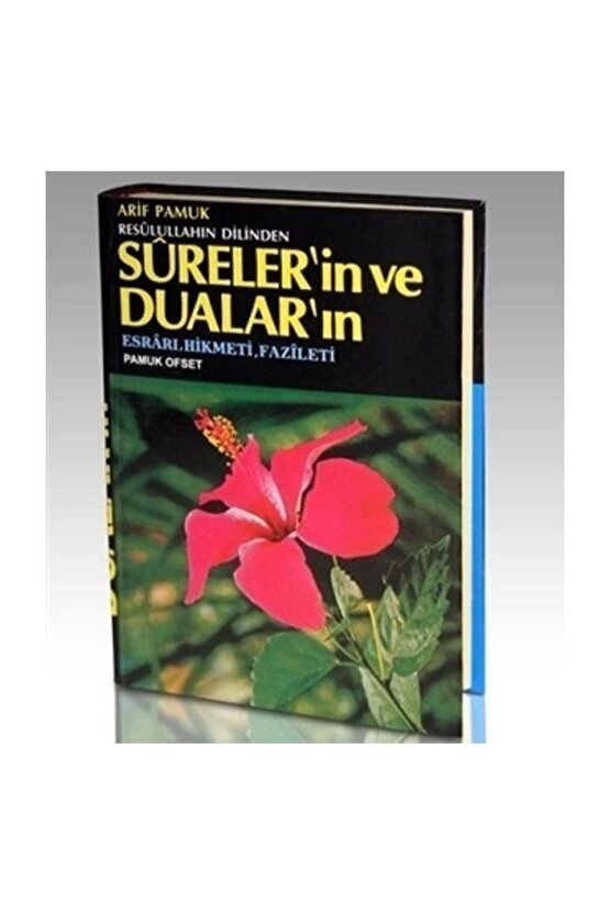 Resulullahın Dilinden Surelerin Ve Duaların Esrarı Hikmeti Fazileti