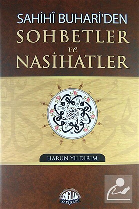 Sahihi Buhariden Sohbetler ve Nasihatler