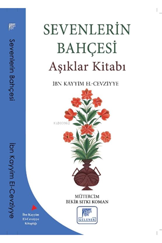 Sevenlerin Bahçesi Aşıklar Kitabı
