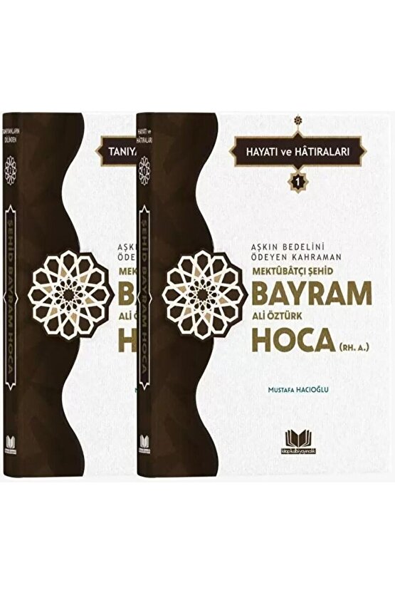 Şehid Bayram Hoca Hayatı Hatıraları - 2 Cilt Takım   9786052056912