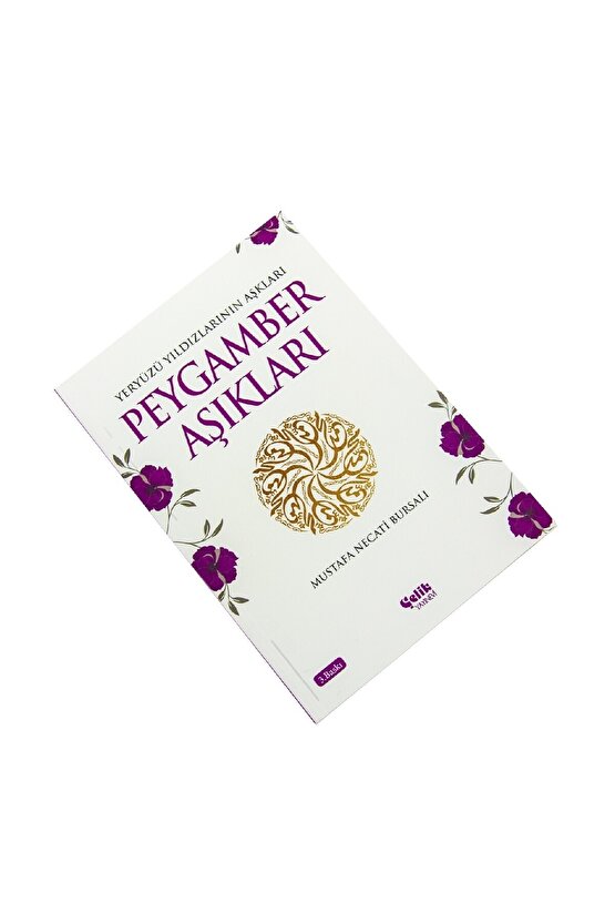 Peygamber Aşıkları - Mustafa Necati Bursalı