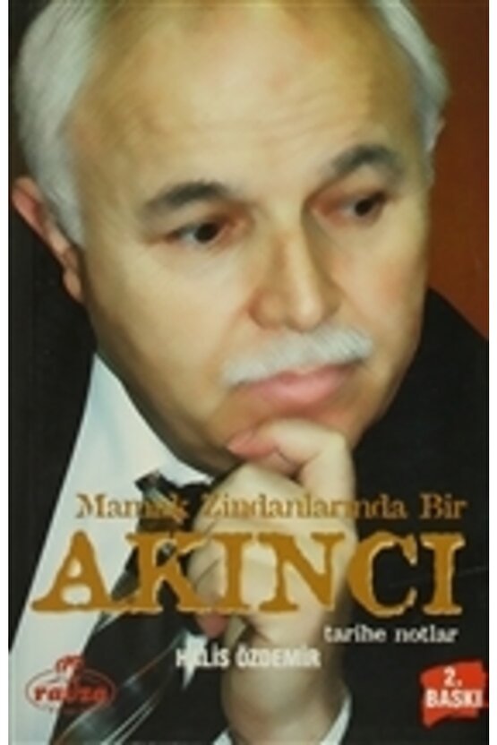 Mamak Zindanlarında Bir Akıncı Tarihe Notlar