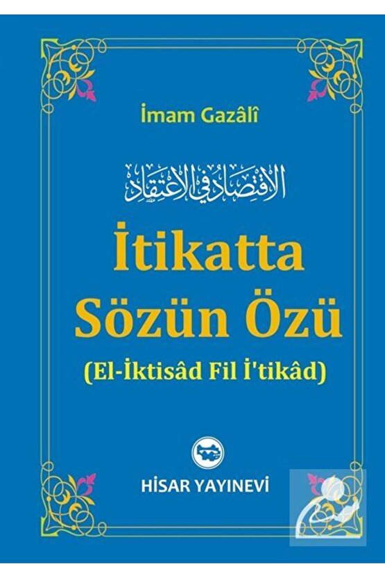İtikatte Sözün Özü