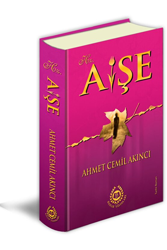 Ahmet Cemil Akıncı Romanları-(özel Ciltli) Hz Amine,hz. Hatice,hz. Fatıma,hz. Aişe