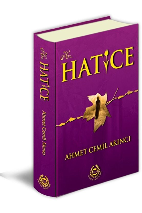 Ahmet Cemil Akıncı Romanları-(özel Ciltli) Hz Amine,hz. Hatice,hz. Fatıma,hz. Aişe