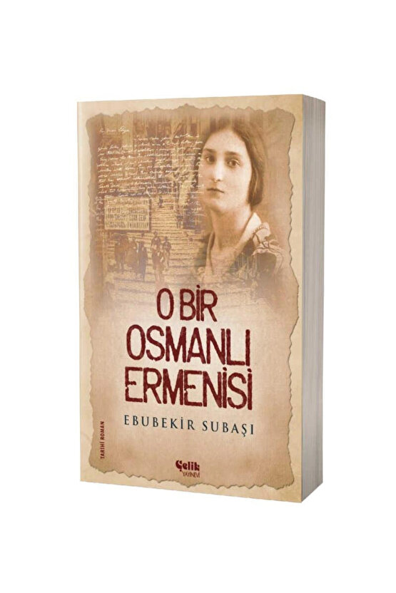 O Bir Osmanlı Ermenisi