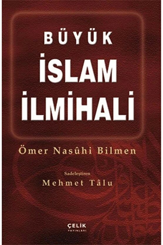 Büyük Islam Ilmihali (ŞAMUA KAĞIT)  Sadeleştiren Mehmet Talu (BÜYÜK BOY)