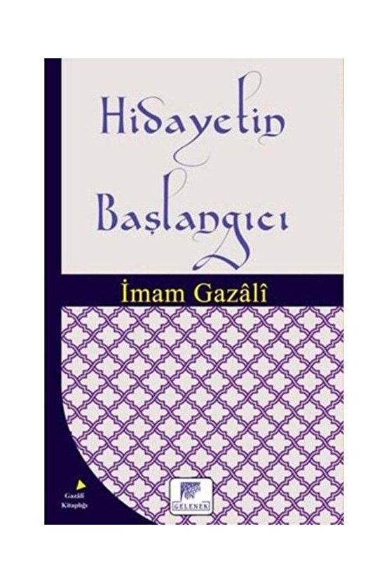 Hidayetin Başlangıcı  Gelenek Yayıncılık  İmam Gazali