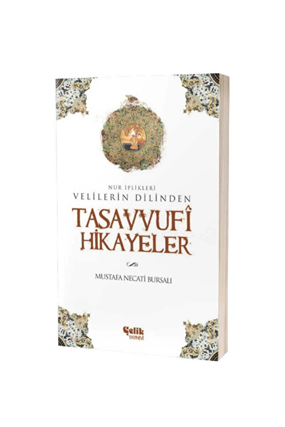Velilerin Dilinden Tasavvufi Hikayeler Nur İplikleri   Mustafa