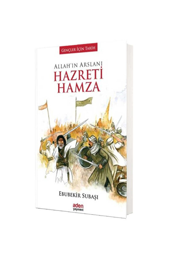 Allahın Arslanı Hazreti Hamza