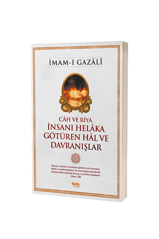 İnsanı Helaka Götüren Hal ve Davranışlar