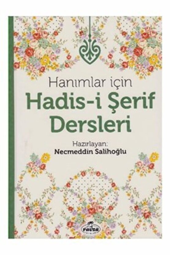 Hanımlar Için Hadis-i Şerif Dersleri (CİLTLİ)
