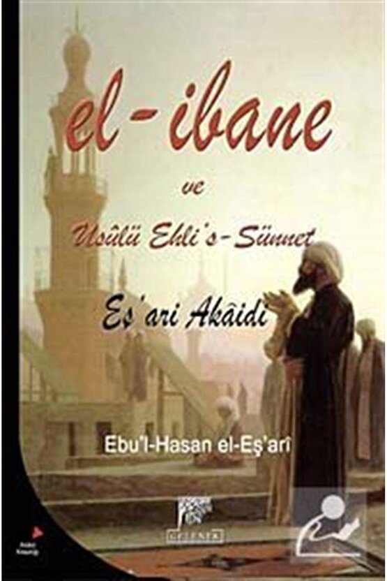 El-ibane Ve Usulü Ehlis-sünnet