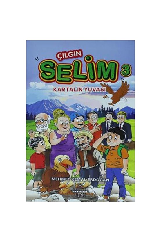 Çılgın Selim 3  Karalın Yuvası