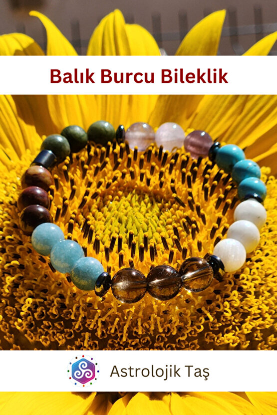 Balık Burcu Bilekliği -Jasper, Akuamarin, Yeşim Taşı, Firuze Taşı, Ametits, Ay Taşı, Kuvars