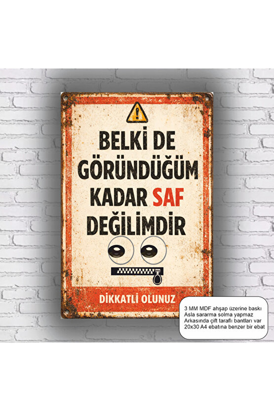 saf değilim komik esprili atarlı sözler duvar yazıları retro ahşap poster mdf tablo