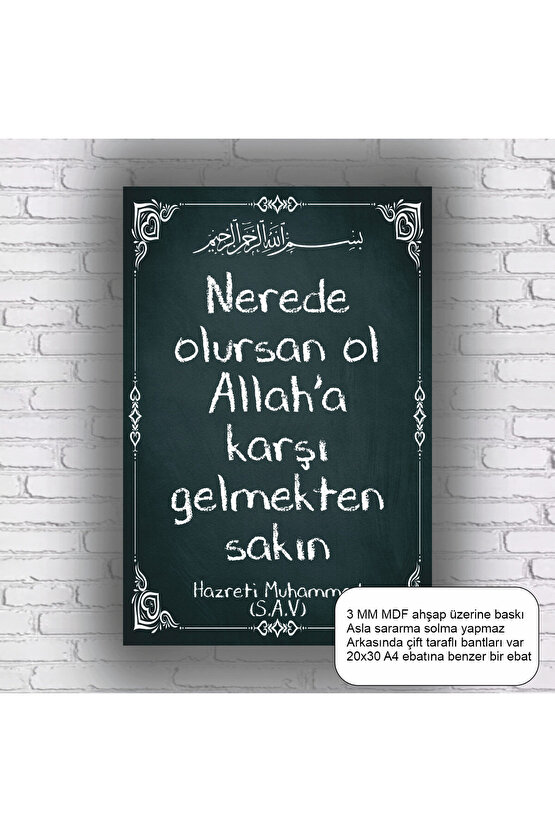 Allaha karşı gelmekten sakın Hz. Muhammed Hadisi islami dini mdf tablo ahşap poster