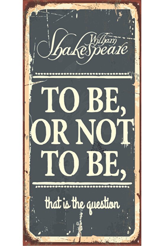 To Be Ornot Tobe Olmak Ya Da Olmamak (10 Cm X 20 Cm) Mini Retro Ahşap Poster