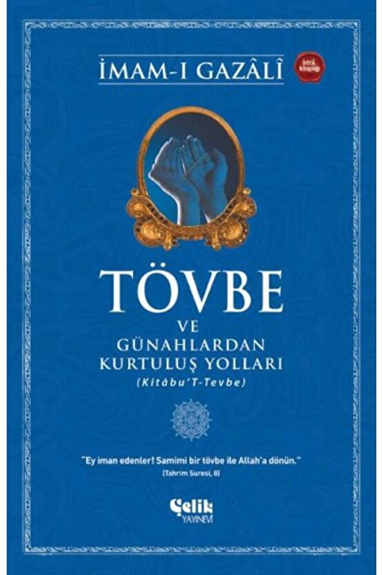 Tövbe ve Günahlardan Kurtuluş Yolları