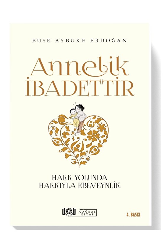 Annelik Ibadettir - Buse Aybuke Erdoğan