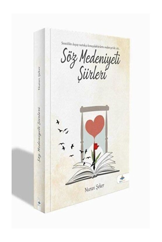 Söz Medeniyeti Şiirleri Nuran Şeker