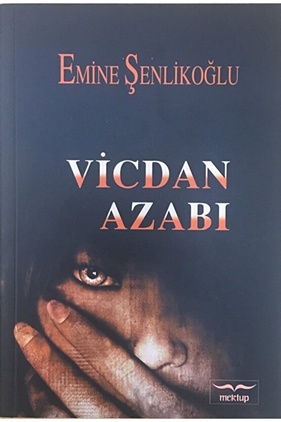 Vicdan Azabı, Emine Şenlikoğlu, Mektup Yay.