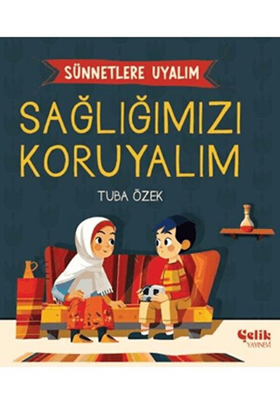 Sünnetlere Uyalım Sağlığımızı Koruyalım