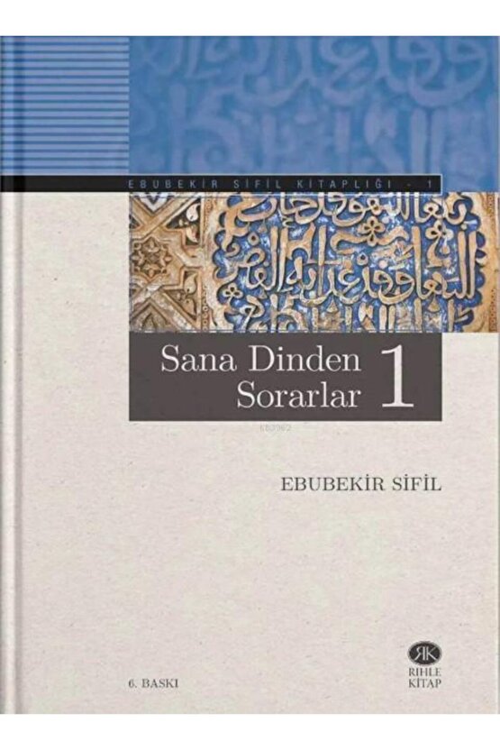 Sana Dinden Sorarlar 1  Ebubekir Sifil 