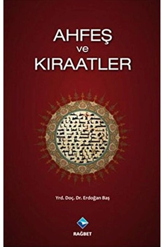 Ahfeş Ve Kıraatler