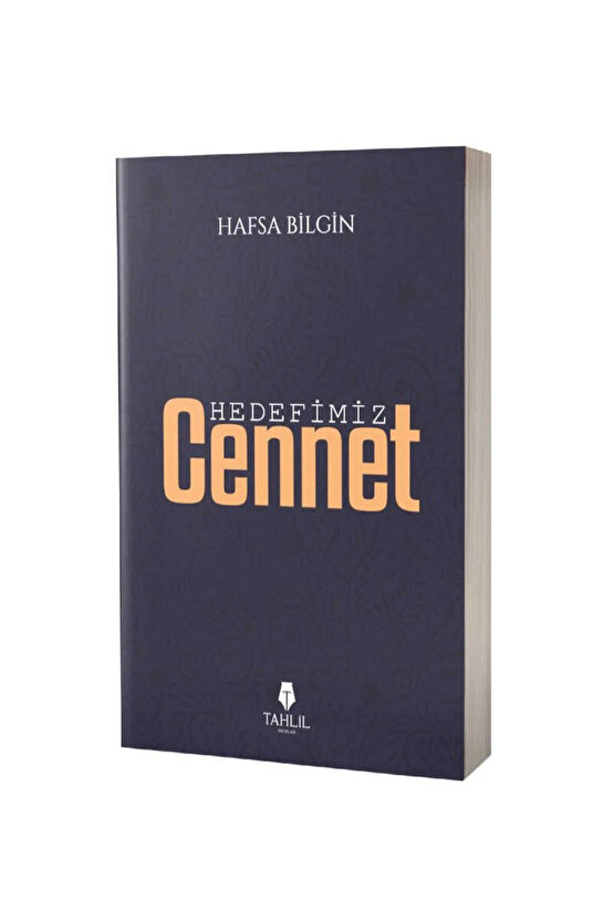 Hedefimiz Cennet