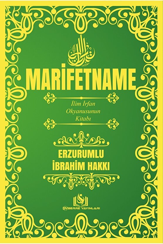 MARİFETNAME-ERZURUMLU İBRAHİM HAKKI -İLİM İRFAN OKYANUSU’NUN KİTABI-TAM METİN
