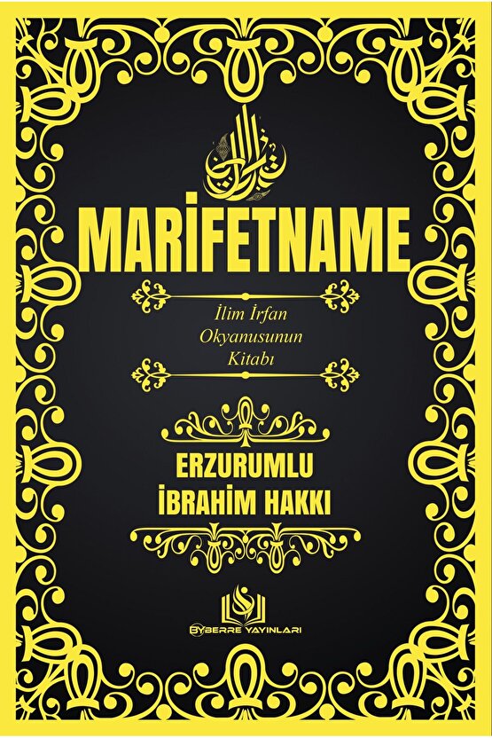 MARİFETNAME-ERZURUMLU İBRAHİM HAKKI -İLİM İRFAN OKYANUSU’NUN KİTABI-TAM METİN