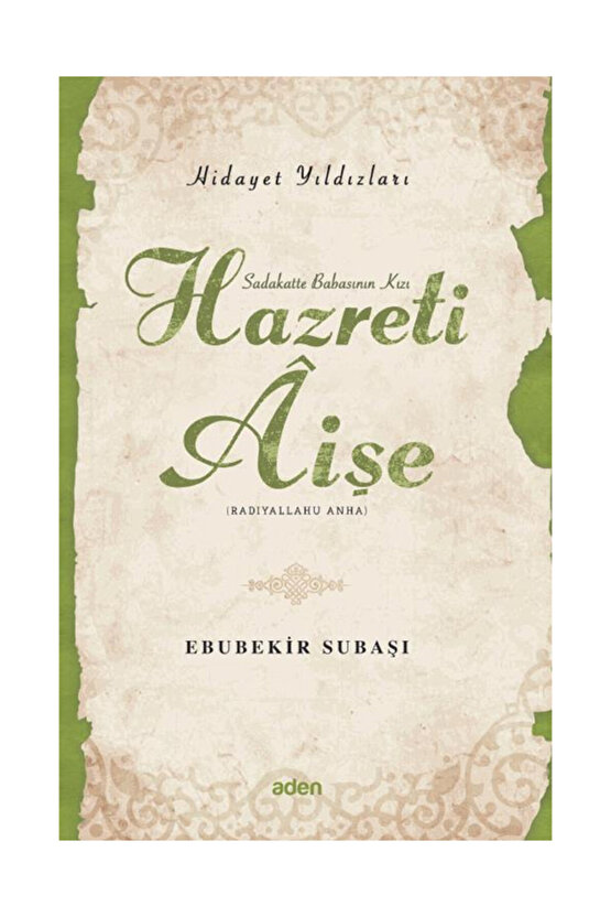 Hazreti Aişe Hidayet Yıldızları