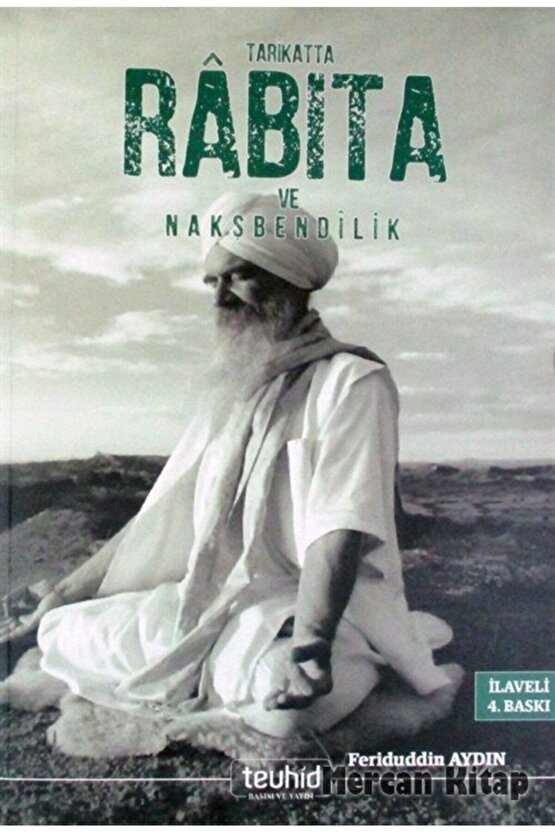 Tarikatta Rabıta Ve Nakşibendilik