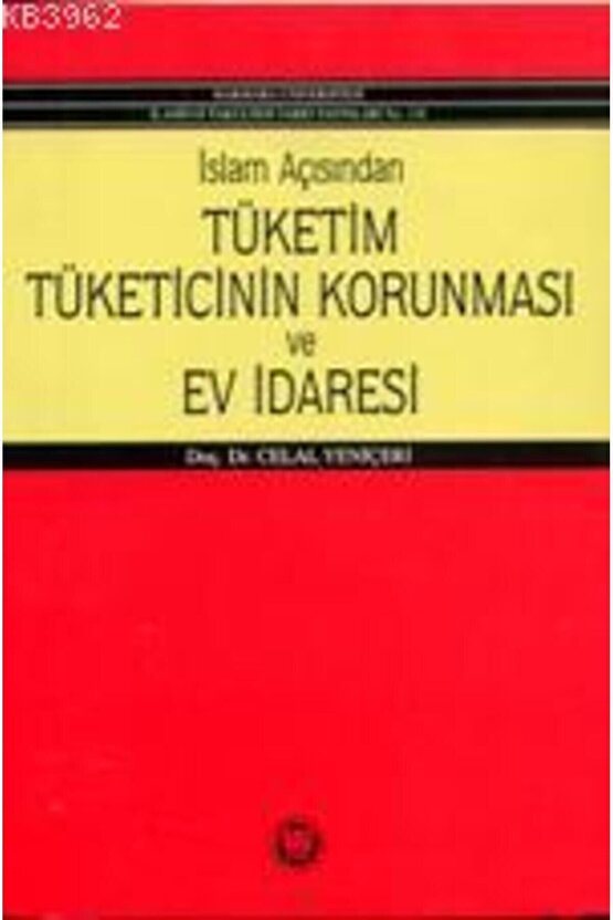 İslam Açısından Tüketicinin Korunması ve Ev İdaresi