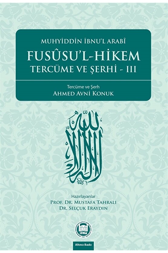 Fususu’l-hikem Tercüme Ve Şerhi 3 - Muhyiddin Ibnu’l Arabi 9789755480398