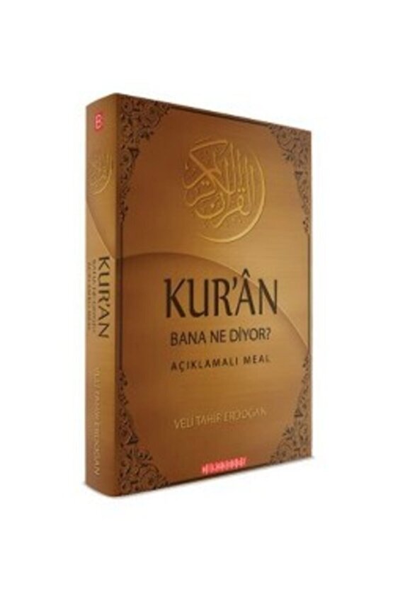 Kuran Bana Ne Diyor? & Açıklamalı Meal