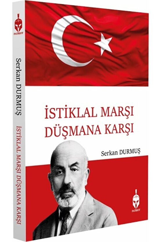 Istiklal Marşı Düşmana Karşı - Serkan Durmuş 9786057687845