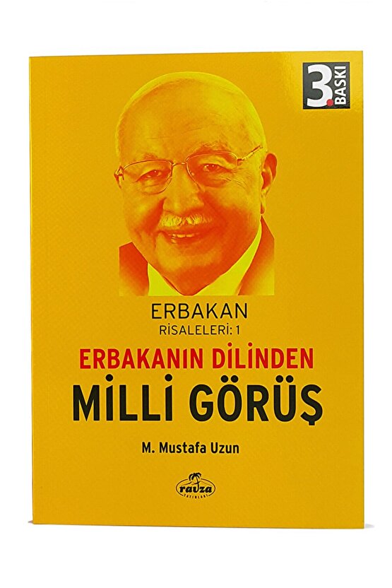 Erbakan Risaleleri 1 - Erbakanın Dilinden Milli Görüş-1211