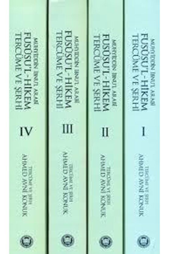 Fusûsul-hikem Tercüme Ve Şerhi 1-4