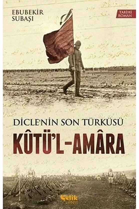 Diclenin Son Türküsü Kütül - Amara