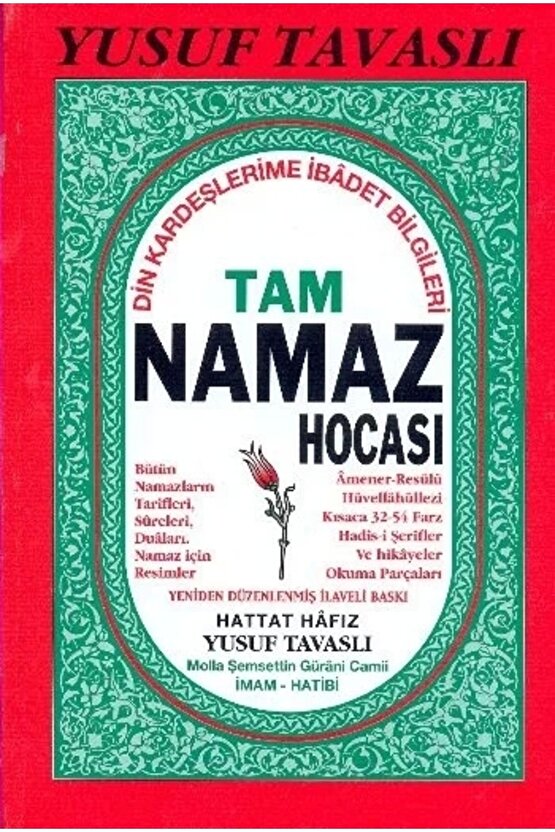 Tam Namaz Hocası Din Kardeşlerime İbadet Bilgileri  Tavaslı Yayınları  Yusuf