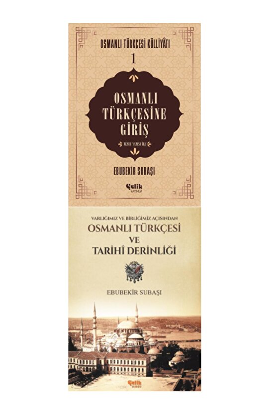 Osmanlı Türkçesine Giriş - Osmanlı Türkçesi Ve Tarih Derinliği 2li Set