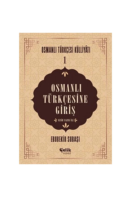 Osmanlı Türkçesine Giriş