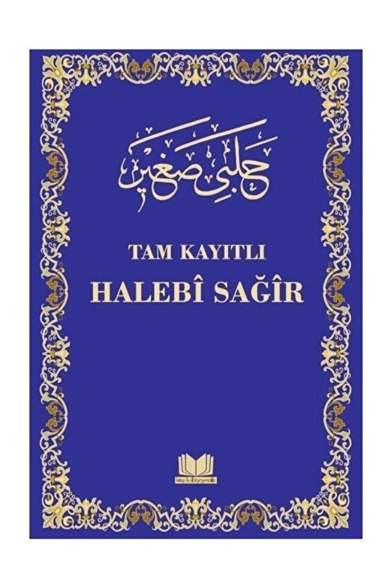 Tam Kayıtlı Halebi-i Sağır (CİLTLİ)